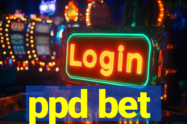 ppd bet